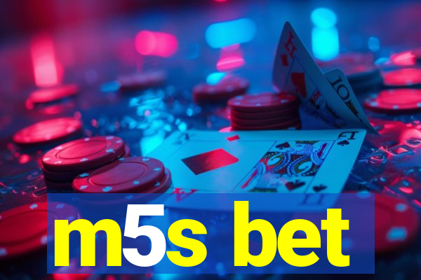 m5s bet